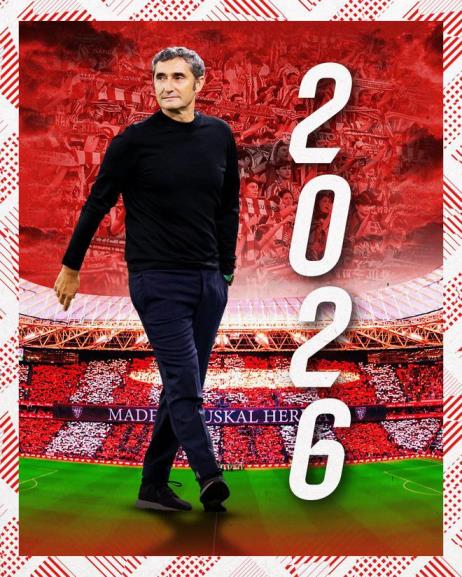  官方：毕尔巴鄂竞技与主教练巴尔韦德续约至2026年